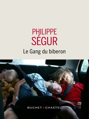cover image of Le Gang du biberon